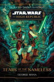 Star Wars: The High Republic: Tears of the Nameless cover image