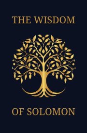 The Wisdom of Solomon also known as The Book of Wisdom (Christian Writings and Commentaries) cover image