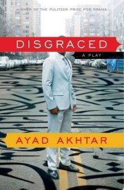 Disgraced A Play cover image