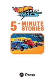 Hot Wheels Let's Race: 5-Minute Stories cover image