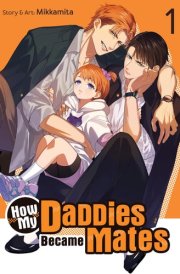 How My Daddies Became Mates Vol. 1 cover image