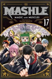 Mashle: Magic and Muscles, Vol. 17 cover image