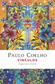 Vínculos. Agenda Paulo Coelho 2025 cover image