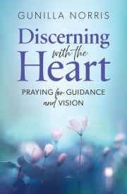 Discerning with the Heart Praying for Guidance and Vision cover image