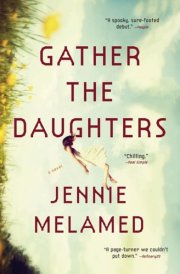 Gather the Daughters A Novel cover image