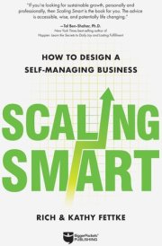 Scaling Smart How to Design a Self-Managing Business cover image