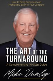 The Art of the Turnaround A Comprehensive 10-Step Guide cover image