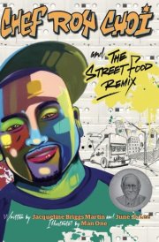 Chef Roy Choi and the Street Food Remix cover image