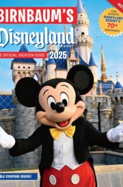 Birnbaum's 2025 Disneyland Resort The Official Vacation Guide cover image