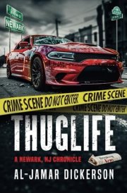 Thuglife: A Newark, New Jersey Chronicle cover image