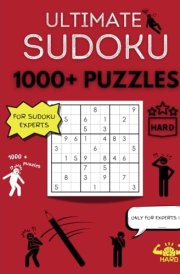 Ultimate SUDOKU, 1000 + Puzzles with Hard Difficulty : For Expert Players: Hard SUDOKU Puzzles with Solutions cover image