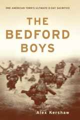 The Bedford Boys One American Town's Ultimate D-day Sacrifice cover image