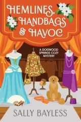 Hemlines, Handbags & Havoc cover image