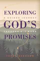 Exploring God's Promises A Guided Journey Through His Word cover image