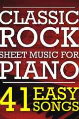 Classic Rock Sheet Music for Piano - 41 Easy Songs cover image