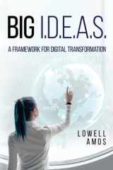Big I.D.E.A.S. A Framework for Digital Transformation cover image