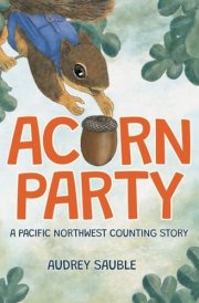 Acorn Party A Pacific Northwest Counting Story cover image