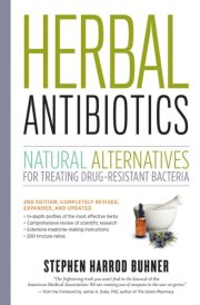 Herbal Antibiotics Natural Alternatives for Treating Drug-resistant Bacteria cover image