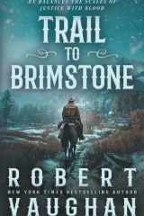 Trail to Brimstone A Classic Western Novella cover image