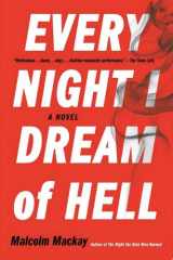 Every Night I Dream of Hell A Novel cover image