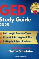 GED Study Prep: Reclaim Your Future and Expand Career Opportunities | Your Ultimate Resource with Proven Strategies and Practice Tests to Ace All Four Parts of the GED Exam with Scores of 150+ cover image