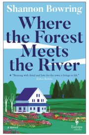 Where the Forest Meets the River cover image