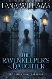 The Ravenkeeper's Daughter A Victorian Historical Murder Mystery cover image