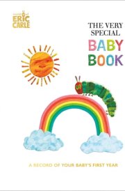 The Very Special Baby Book A Record of Your Baby's First Year: Baby Keepsake Book with Milestone Stickers cover image
