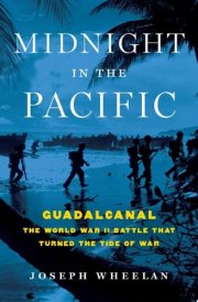 Midnight in the Pacific Guadalcanal—The World War II Battle That Turned the Tide of War cover image