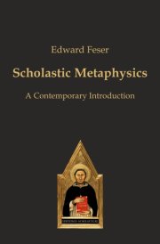 Scholastic Metaphysics A Contemporary Introduction cover image