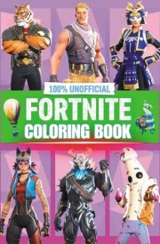 Fortnite Unofficial Relive the Best Moments with 70 Pages of Epic Coloring Fun cover image