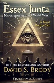 The Essex Junta Newburyport and the 3 World Wars cover image