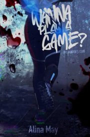Wanna Play a Game? Black Pages (The Hunter’s Club) cover image