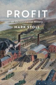 Profit An Environmental History cover image