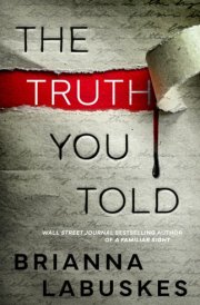 The Truth You Told cover image