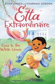 Etta Extraordinaire Goes to the White House cover image