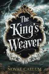 The King's Weaver cover image