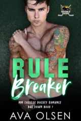 Rule Breaker MM College Hockey Romance (Bar Down Book 1) cover image