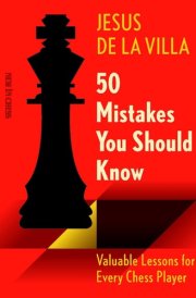 50 Mistakes You Should Know Valuable Lessons for Every Chess Player cover image