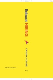 Reboot Hiring The Key To Managers and Leaders Saving Time, Money and Hassle When Recruiting cover image
