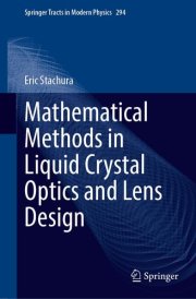 Mathematical Methods in Liquid Crystal Optics and Lens Design cover image
