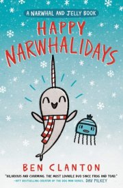 Happy Narwhalidays (A Narwhal and Jelly Book #5) cover image