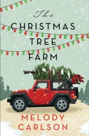 The Christmas Tree Farm A Christmas Novella cover image
