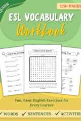 ESL Vocabulary Workbook: Basic English Reading, Writing, and Spelling Daily Activities cover image