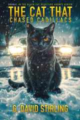 The Cat That Chased Cadillacs: Black Cat Detective Agency Book #1 (The Black Cat Detective Agency) cover image