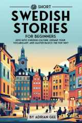 69 Short Swedish Stories for Beginners - Dive Into Swedish Culture, Expand Your Vocabulary, and Master Basics the Fun Way! cover image