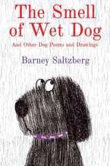 The Smell of Wet Dog And Other Dog Poems and Drawings cover image