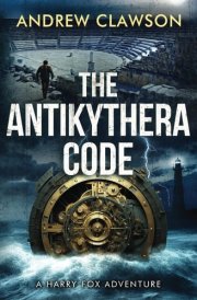 The Antikythera Code Harry Fox Adventure Book 8 cover image