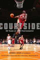 Courtside 40 Years of NBA Photography cover image