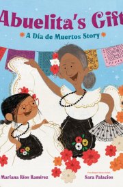 Abuelita's Gift A Día de Muertos Story cover image